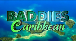 Baddies Caribbean